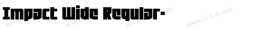 Impact Wide Regular字体转换 Impact Wide Regular字体转换